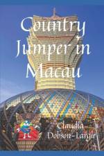 Country Jumper in Macau af Claudia Dobson-Largie