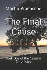 The Final Cause af Martin Randolph Wuensche