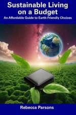 Sustainable Living on a Budget af Rebecca Parsons