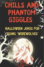 Chills and Phantom Giggles af Lucie Lamoureux Beauvais
