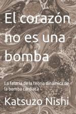 El corazón no es una bomba af Katsuzo Nishi