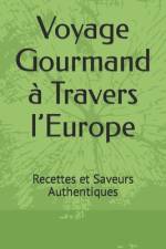 Voyage Gourmand à Travers l'Europe af Konan Joel Kouadio