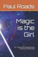 Magic is the Girl af Paul Roads