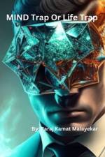 MIND Trap Or LIFE Trap af Paraj Kamat Malayekar