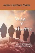 Vida Y Muerte af Nadia Culebras NuÃ±ez