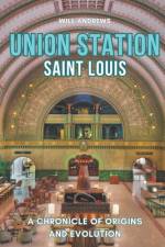 Union Station St. Louis af Will Andrews