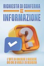 Richiesta Di Conferma E Informazione af Sherry Lee