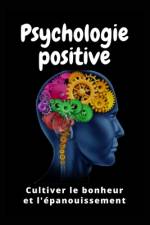 Psychologie Positive af Doulaye Eliet