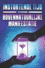 Instortende Tijd Voor Bovennatuurlijke Manifestatie af Sherry Lee