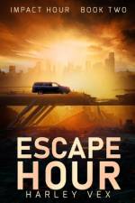 Escape Hour af Harley Vex