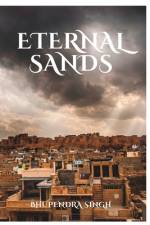 Eternal Sands af Bhupendra Singh