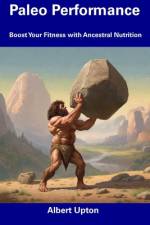 Paleo Performance af Albert Upton
