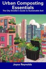 Urban Composting Essentials af Joyce Reynolds