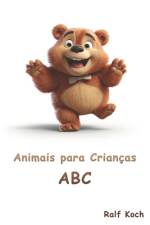 Animais para Crianças ABC af Ralf Koch