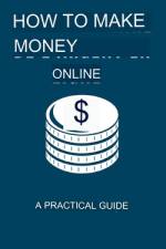 How to Make Money Online af Konan Joel Kouadio