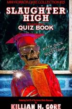 Slaughter High Unauthorized Quiz Book af Killian H Gore