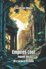 Empires Lost Volume One Coloring Book af Ledge Eisen