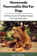 Homemade Pancreatitis Diet For Dogs af Peter Michtor