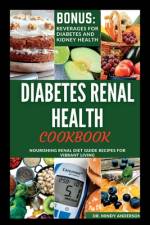 Diabetes Renal Health Cookbook af Mindy Anderson