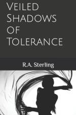 Veiled Shadows of Tolerance af R A Sterling