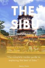 The Sibu Travel Guide Book af Mercy Davis