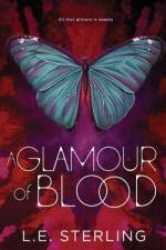 A Glamour of Blood af L E Sterling