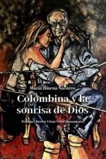 Colombina y la sonrisa de Dios af Maria Jimena Navarro