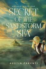 Secret of the Sandstorm Sea af Austin Parenti