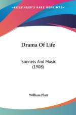 Drama Of Life af William Platt
