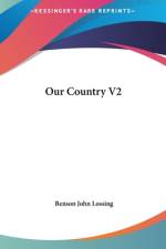 Our Country V2 af Benson J. Lossing