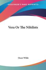 Vera Or The Nihilists af Oscar Wilde