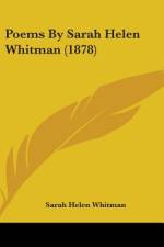 Poems By Sarah Helen Whitman (1878) af Sarah Helen Whitman