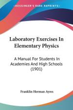 Laboratory Exercises In Elementary Physics af Franklin Herman Ayres