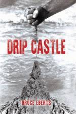 Drip Castle af Eberts Bruce Eberts