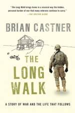 The Long Walk: A Story of War and the Life That Follows af Brian Castner