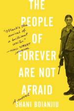 The people of forever are not afraid af Shani Boianjiu