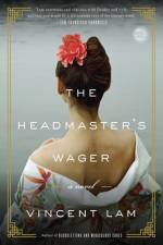 The Headmaster's Wager af Vincent Lam