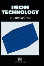 ISDN Technology af J. R. Brewster