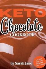 KETO Chocolate Cookbook af Sarah Jane
