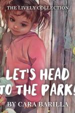 Let's head to the Park af Cara Barilla