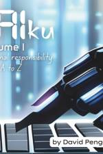 hAIku - AI Wisdom through Haiku: Volume 1 - Personal Responsibility from A to Z af David Pengelley
