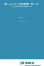 Stellar Atmospheres: Beyond Classical Models af L. Crivellari