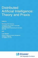 Distributed Artificial Intelligence: Theory and Praxis af Les Gasser
