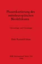 Phasenkartierung des Mitteleuropaischen Neolithikums af Dirk Raetzel-Fabian