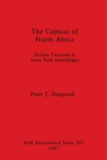 Capsian of North Africa af Peter J Sheppard