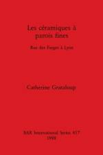 Ceramique a Parois Fines af Catherine Grataloup