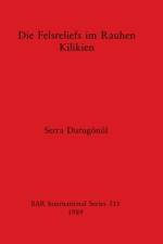 Felsreliefs im Rauhen Kilikien af Serra Durugoenul