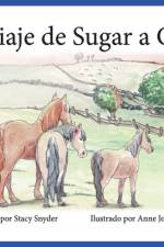 El Viaje de Sugar a casa af Stacy T. Snyder