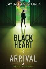 Black Heart: Arrival (Black Heart Series, Book 2) af Jay Allan Storey