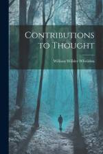 Contributions to Thought af William Willder Wheildon